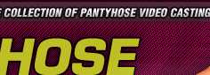 pantyhose castings